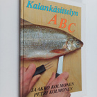 Jaakko Kolmonen ym. : Kalankäsittelyn ABC - pikkukuva 1