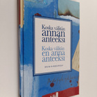 David Augsburger : Koska välitän, annan anteeksi ; Koska ... - pikkukuva 1