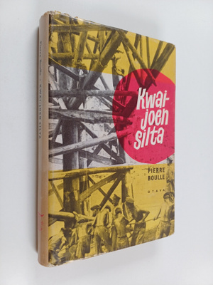 Pierre Boulle : Kwai-joen silta