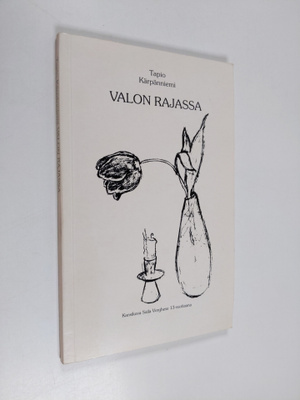 Tapio Kärpänniemi : Valon rajassa