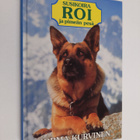 Jorma Kurvinen : Susikoira Roi ja pimeän pesä - pikkukuva 1