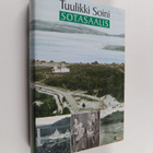 Tuulikki Soini : Sotasaalis : Petsamon sotapäiväkirja - pikkukuva 1