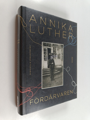 Annika Luther : Fördärvaren