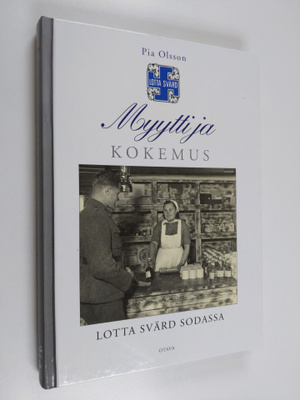 Pia Olsson : Myytti ja kokemus : Lotta Svärd sodassa