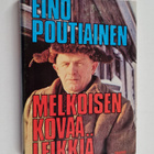 Eino Poutiainen : Melkoisen kovaa leikkiä (signeerattu) - pikkukuva 1
