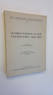 Jussi Kuoppala : Suomen papisto ja työväenkysymys 1863-1899