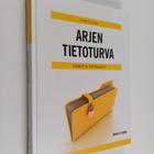 Petteri Järvinen : Arjen tietoturva : vinkit & ratkaisut - pikkukuva 1