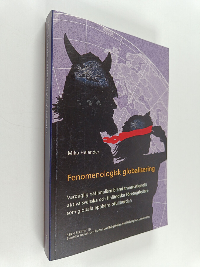 Mika Helander : Fenomenologisk globalisering - vardaglig ...