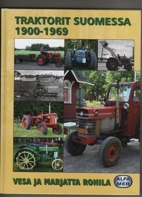 Rohila: Traktorit Suomessa 1900-1969, Alfamer 2010, sid, K4