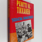 Pentti H. Tikkanen : Tappajan painajainen - pikkukuva 1