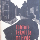 R. L. Stevenson: Tohtori Jekyll ja mr Hyde. Otava 1960. 117s - pikkukuva 1