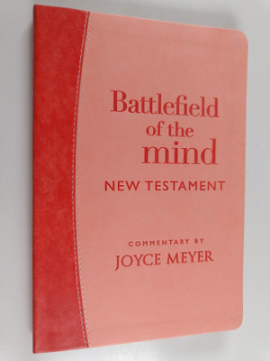 Joyce Meyer : Battlefield of the Mind : New Testament