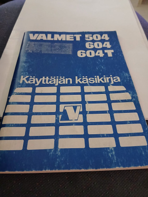 VALMET 504 604 604T KÄYTTÄJÄN KÄSIKIRJA