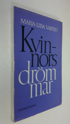 Marja-Liisa Vartio : Kvinnors drömmar