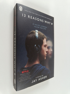 Jay Asher : 13 reasons why - Thirteen reasons why