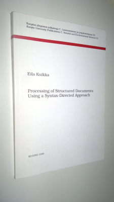 Eila Kuikka : Processing of structured documents using a ...