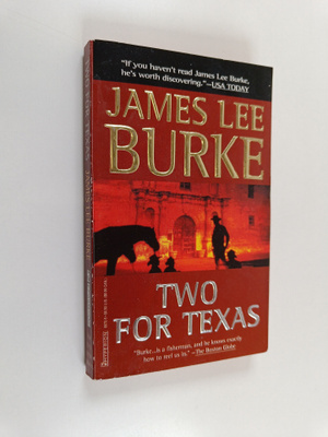 James Lee Burke : Two for Texas