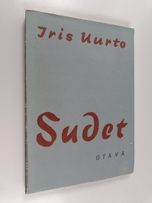 Iiris Uurto : Sudet : runokokoelma