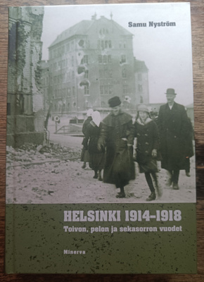 Samu Nyström: Helsinki 1914-1918