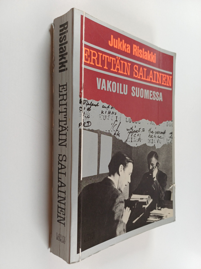 Jukka Rislakki : Erittäin salainen : vakoilu Suomessa