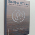 Marion Rosen : Rosen-menetelmä : kosketusta keholle ja mi... - pikkukuva 1
