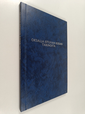 Oksalla istuvan kissan tarinoita