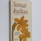 Eila (toim.) Jaatinen : Sanat kultaa : säkeitä iloon ja s... - pikkukuva 1