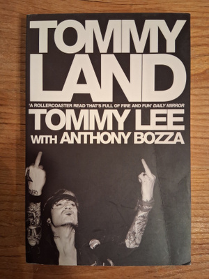 Tommy Lee ja Anthony Bozza - Tommyland KIRJA
