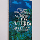 Grace Halsell : Los Viejos : Secrets of Long Life from th... - pikkukuva 1