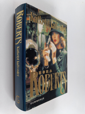 Nora Roberts : Kätketyt kalleudet