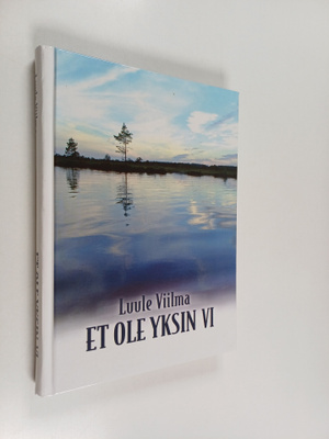 Luule Viilma : Et ole yksin 6