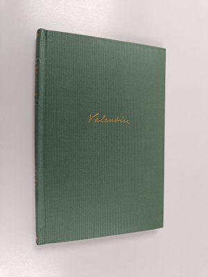 Valentin : Pätkittäin : pakinoita