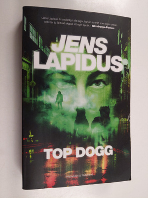Jens Lapidus : Top dogg