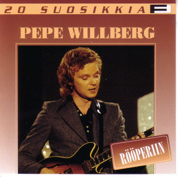 PEPE WILLLBERG: 20 suosikkia (CD), Rööperiin