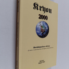 Lee Carroll : Kryon : merkkipaalun ohitus : (uuden vuosit... - pikkukuva 1