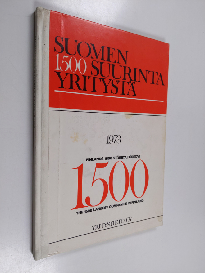 Suomen 1500 suurinta yritystä 1973 : Suomen talouselämän ...