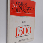 Suomen 1500 suurinta yritystä 1973 : Suomen talouselämän ... - pikkukuva 1