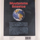 Heikki (toim.) Nevanlinna : Muutamme ilmastoa : Ilmatiete... - pikkukuva 2