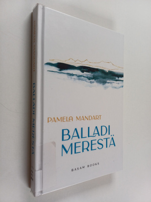 Pamela Mandart : Balladi merestä
