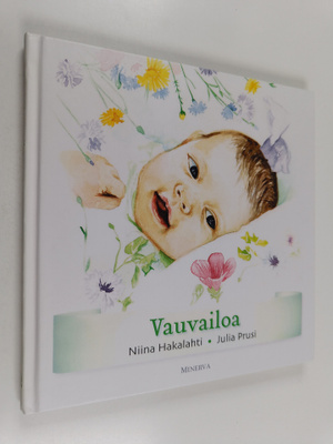 Niina Hakalahti : Vauvailoa