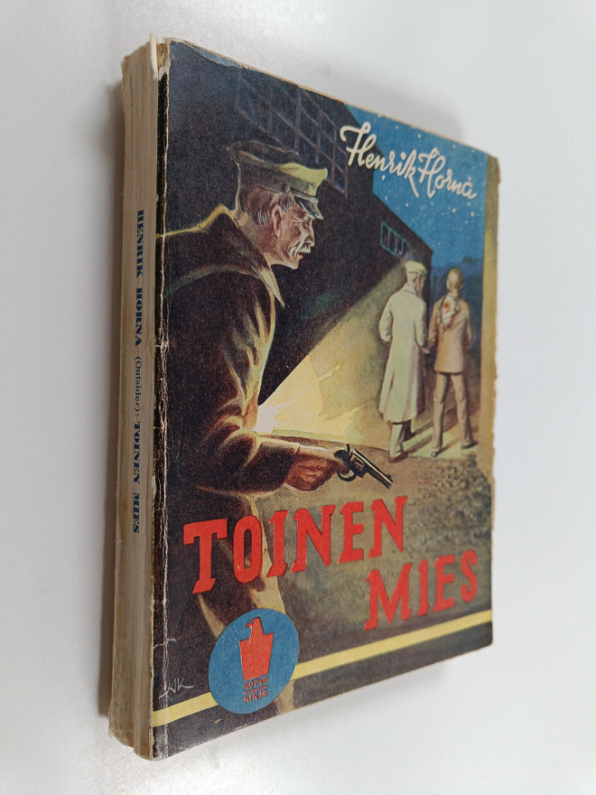 Henrik Horna : Toinen mies : jännitysromaani