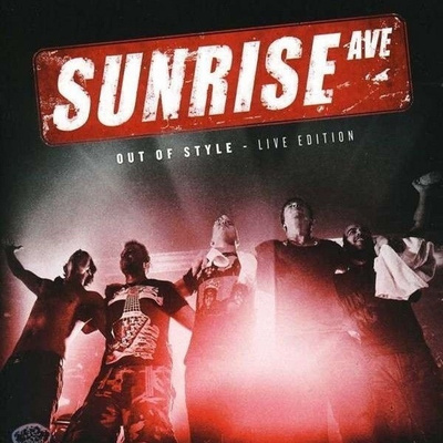 Sunrise Ave – Out Of Style - Live Edition CD + DVD