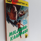 James Hadley Chase : Miljoonakaappaus - pikkukuva 1