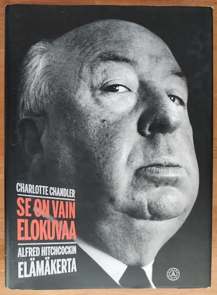 Charlotte Chandler: Se on vain elokuvaa