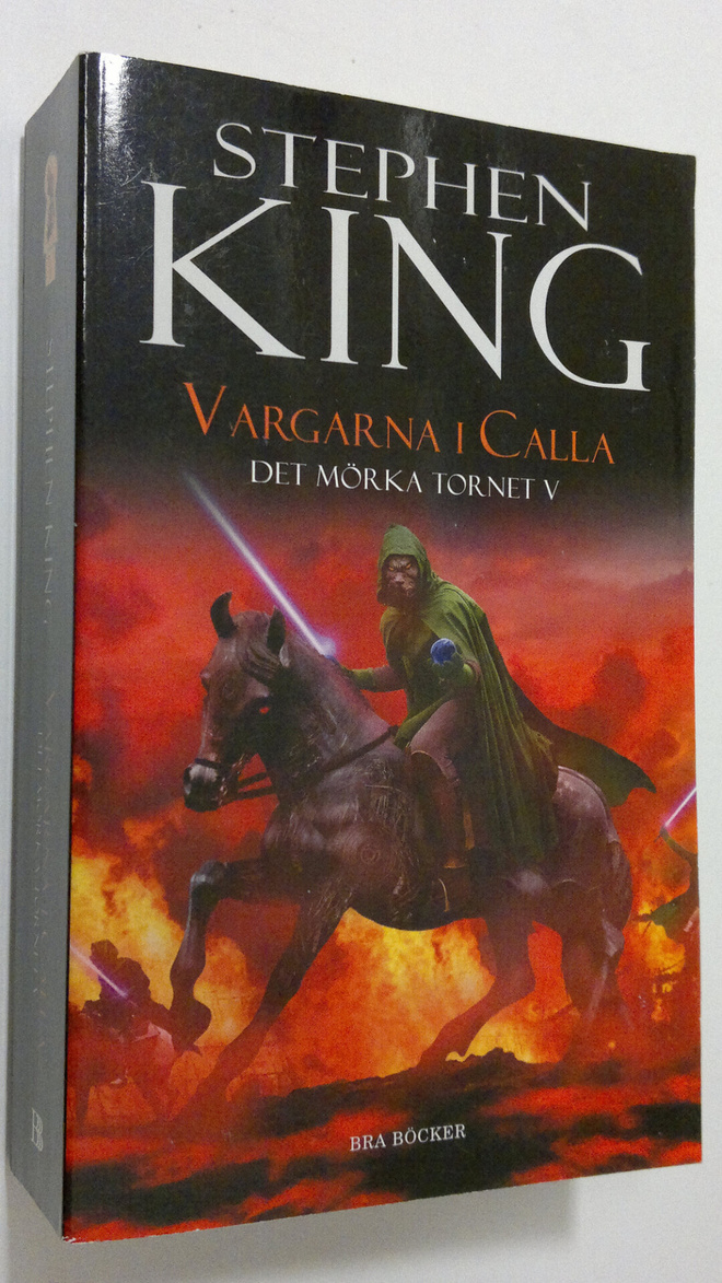 Stephen King : Det mörka tornet V : Vargarna i Calla