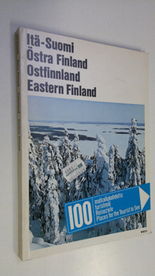 Vesa (toim. ja tekstit) Mäkinen : Itä-Suomi = Östra Finla...