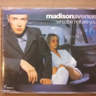 Madison Avenue - Who The Hell Are You CDS - pikkukuva 1