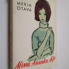 Merja Otava : Minä, Annika ÄP - pikkukuva 1