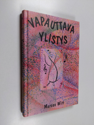Marcos Witt : Vapauttava ylistys