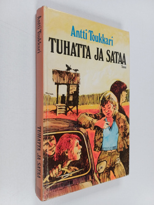 Antti Toukkari : Tuhatta ja sataa : Nuorten aikuisten rom...